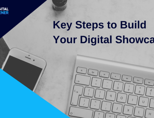 Key Steps to Build Your Digital Showcase